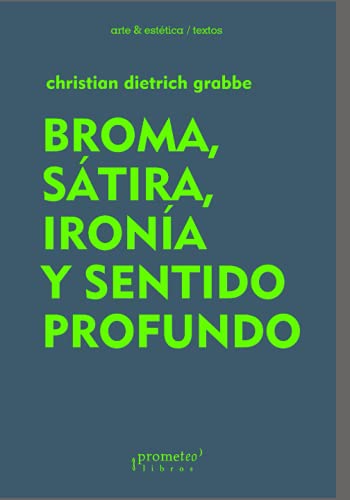 Stock image for Broma, Satira, Ironia Y Sentido Profundo for sale by GreatBookPrices