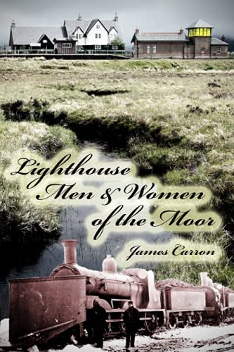 Stock image for Lighthouse Men & Women of the Moor for sale by Ria Christie Collections
