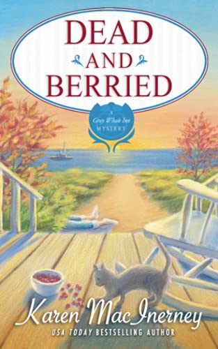 Beispielbild fr Dead and Berried (Gray Whale Inn Mystery) (Gray Whale Inn Mysteries) zum Verkauf von Better World Books