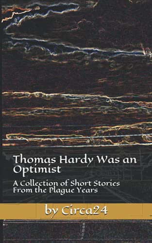 Stock image for Thomas Hardy Was an Optimist for sale by PBShop.store US