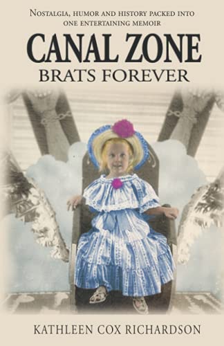 Stock image for Canal Zone Brats Forever for sale by HPB-Diamond