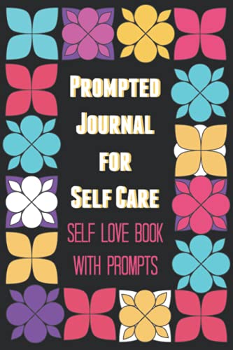 Imagen de archivo de Prompted Journal For Self Care a la venta por GreatBookPrices