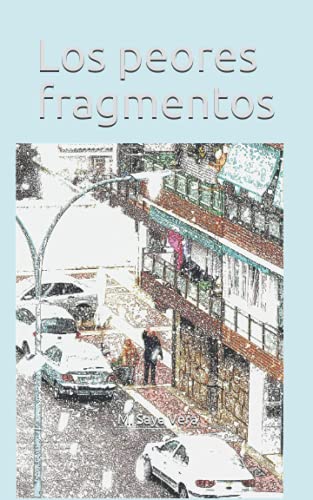 Stock image for Los peores fragmentos for sale by Ria Christie Collections