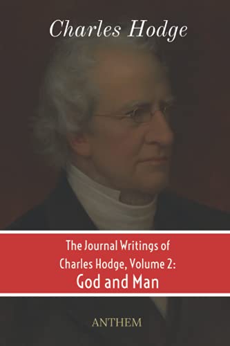 Stock image for Journal Writings of Charles Hodge, Volume 2 for sale by PBShop.store US