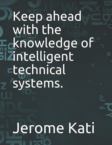 Immagine dell'editore per Keep ahead with the knowledge of intelligent technical systems. venduto da Ria Christie Collections