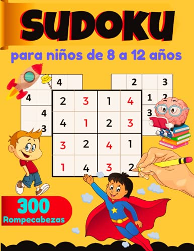 9798529366349: Sudoku Para De 8 a 12 años, 300 Rompecabezas: libro de 300 Sudokus para niños - con soluciones; libro sudokus niños, Juegos educativos y ... con soluciones... libro sudokus pasatiempos - Sankara Art - IberLibro