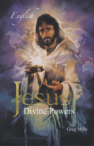 9798529382653: Jesus Divine Powers