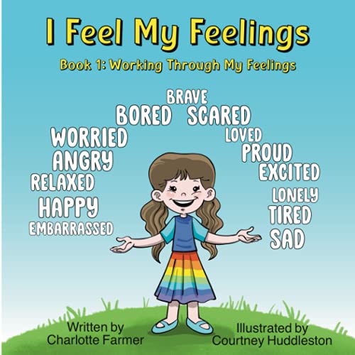 9798529420119: I Feel My Feelings: Book 1: Working Through My Feelings