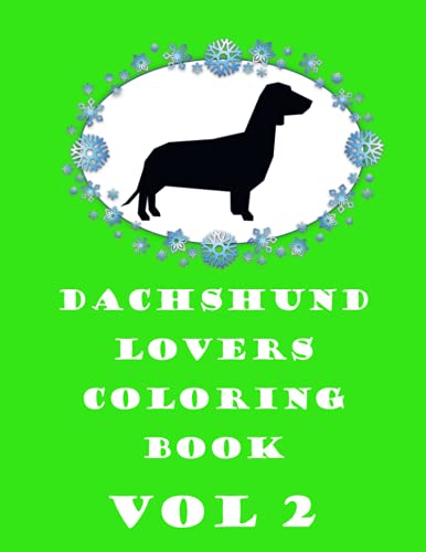 Beispielbild fr Dachshund lovers Coloring Book Vol 2 zum Verkauf von Big River Books
