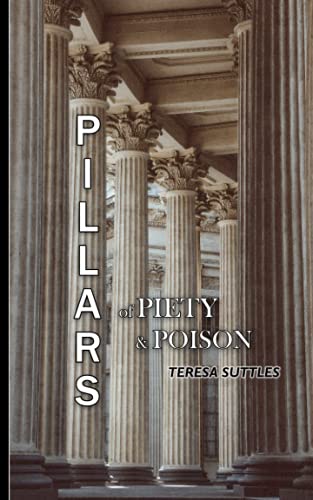 Stock image for Pillars of Piety and Poison for sale by PBShop.store US