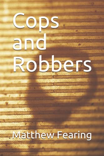 Stock image for Cops and Robbers (The Buck Larson Adventures) for sale by California Books