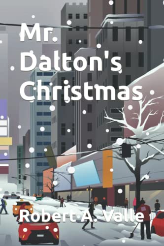 Stock image for Mr. Dalton's Christmas for sale by Wonder Book