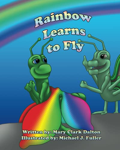 Stock image for Rainbow Learns to Fly (The Rainbow's Promise) for sale by Ria Christie Collections
