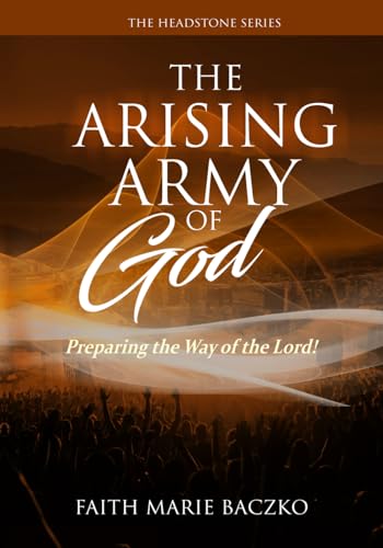 Stock image for The Arising Army of God for sale by Ria Christie Collections