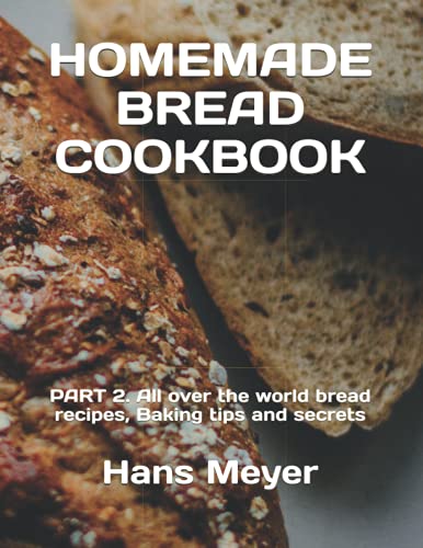 Beispielbild fr Homemade Bread Cookbook zum Verkauf von GreatBookPrices