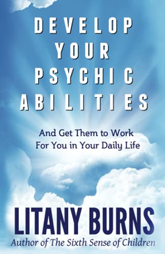 Beispielbild fr Develop Your Psychic Abilities: And Get Them to Work For You in Your Daily Life zum Verkauf von AwesomeBooks