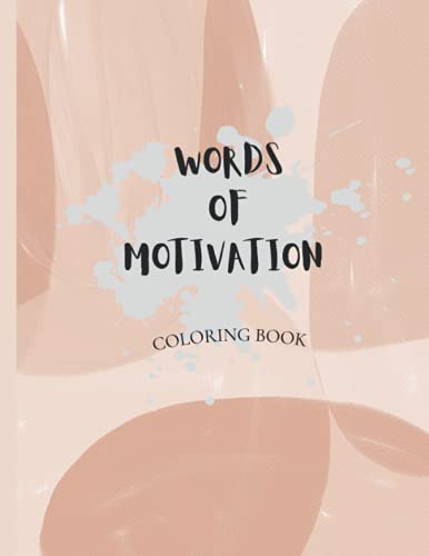 Beispielbild fr Words of Motivation Coloring Book: COLORING BOOK zum Verkauf von Ria Christie Collections
