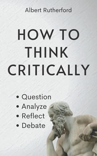 Stock image for How To Think Critically for sale by GreatBookPricesUK