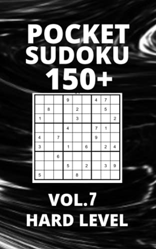 Imagen de archivo de Pocket Sudoku 150+ Puzzles: Hard Level with Solutions - Vol. 7 a la venta por Ria Christie Collections