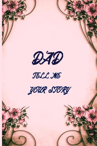 Stock image for Dad Tell Me Your Story for sale by GreatBookPrices