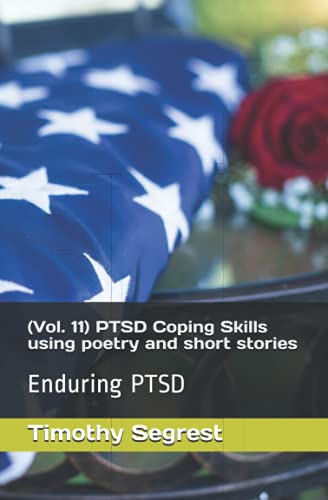 Immagine dell'editore per (Vol. 11) PTSD Coping Skills using poetry and short stories venduto da Ria Christie Collections