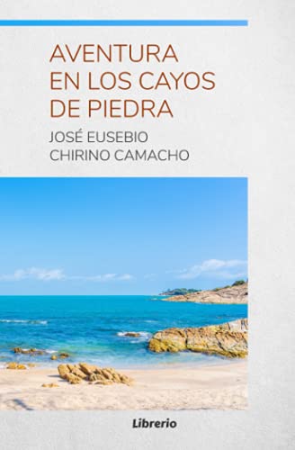 Stock image for Aventura en los Cayos de Piedra for sale by PBShop.store US