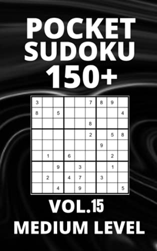 Imagen de archivo de Pocket Sudoku 150+ Puzzles: Medium Level with Solutions - Vol. 15 a la venta por Ria Christie Collections