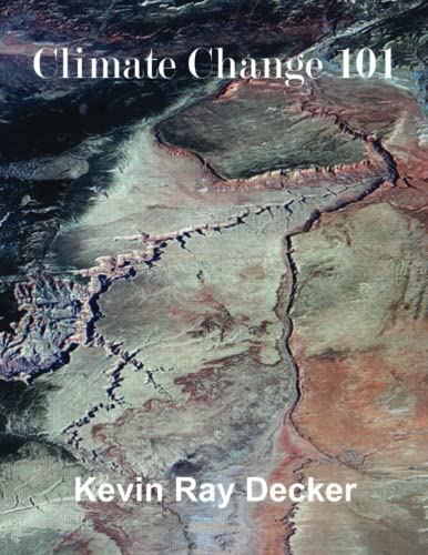 Imagen de archivo de Climate Change 101 a la venta por Ria Christie Collections