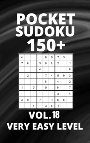 Imagen de archivo de Pocket Sudoku 150+ Puzzles: Very Easy Level with Solutions - Vol. 18 a la venta por Ria Christie Collections