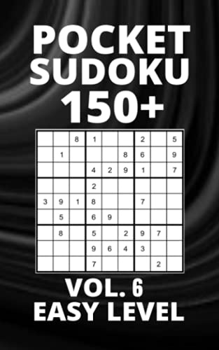 Imagen de archivo de Pocket Sudoku 150+ Puzzles: Easy Level with Solutions - Vol. 6 a la venta por Ria Christie Collections