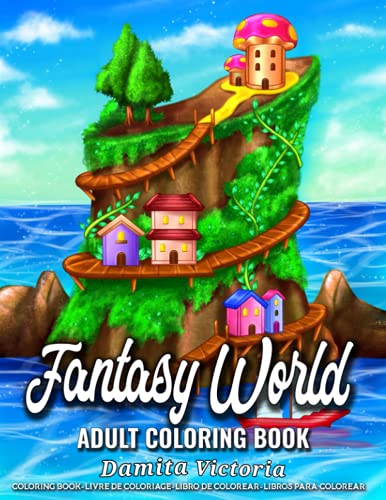 9798533152846: Fantasy World: Adult Coloring Book Featuring Reality and Imagination New World and Magical Places