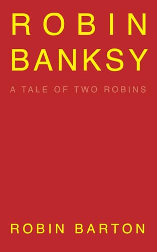Imagen de archivo de ROBIN BANKSY: a memoir a la venta por Big River Books