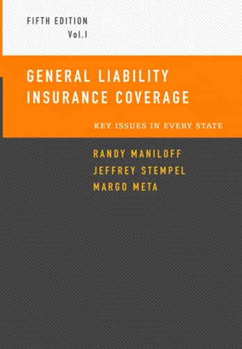 Imagen de archivo de General Liability Insurance Coverage: Key Issues In Every State Volume I a la venta por Omega