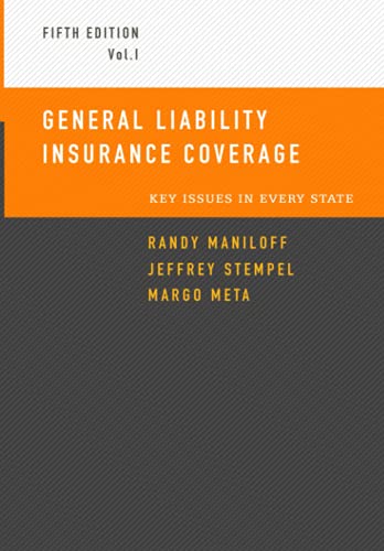 Stock image for General Liability Insurance Coverage: Key Issues In Every State Volume I for sale by Omega