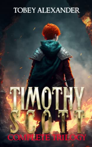 9798533635707: Timothy Scott Trilogy: Books 1-3 in the Behind The Mirror Series: 5