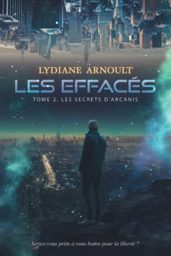 Stock image for Les Effac s Tome 2 Les secrets d'Arcanis for sale by Ria Christie Collections