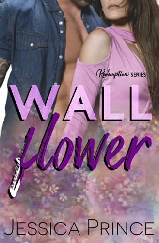 Stock image for Wallflower: A Small Town Romance for sale by Better World Books: West