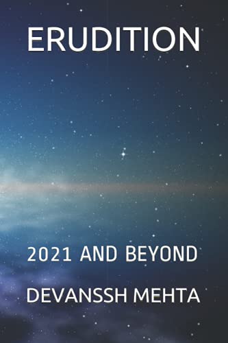 Beispielbild fr ERUDITION: 2021 AND BEYOND zum Verkauf von Ria Christie Collections