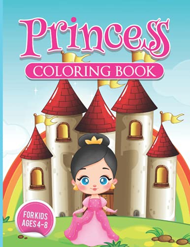 Stock image for Princess Coloring Book: Cute Princesses for Kids to Color (for girls ages 4-8) for sale by Big River Books