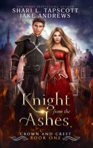 9798534402964: Knight from the Ashes (Crown and Crest)