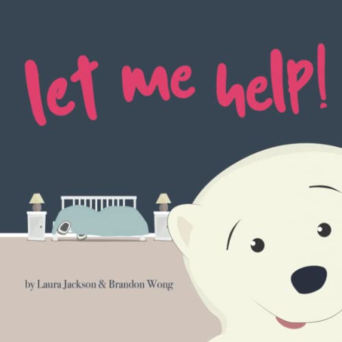 Stock image for Let Me Help! for sale by PBShop.store US