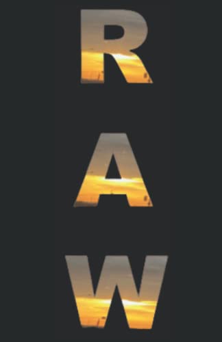 Beispielbild fr R.A.W.: Real and Wounded zum Verkauf von Ria Christie Collections