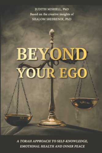 Stock image for Beyond Your Ego: A Torah approach to self-knowledge, emotional health and inner peace for sale by Chiron Media