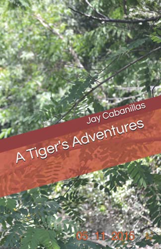 Stock image for A Tiger's Adventures for sale by Ria Christie Collections