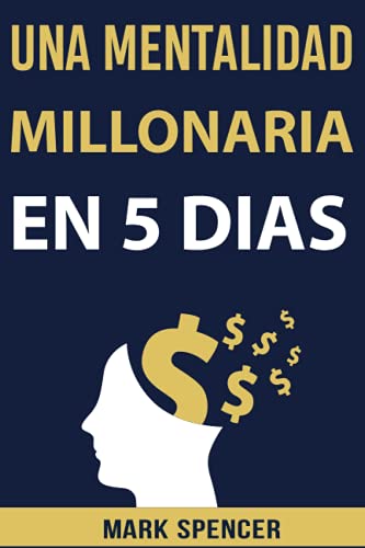Stock image for Mentalidad Millonaria en 5 D?as for sale by PBShop.store US