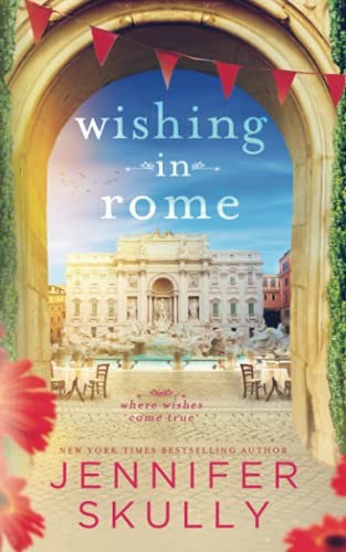 Imagen de archivo de Wishing in Rome: Once Again, Book 2 a la venta por Goodwill Books