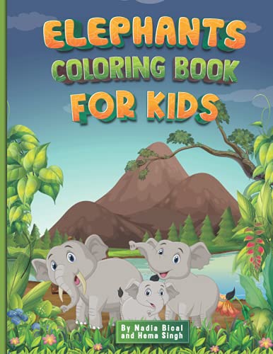 Beispielbild fr Elephants Coloring Book For Kids: By Nadia Bical and Hema Singh zum Verkauf von Ria Christie Collections