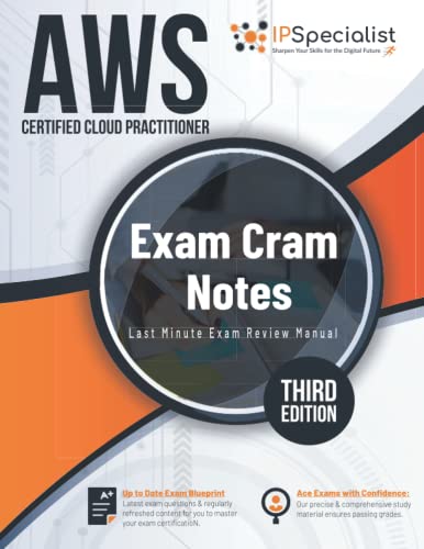 9798538551477: AWS Certified Cloud Practitioner : Exam Cram Notes