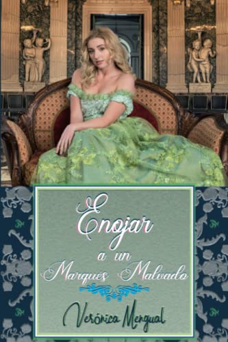 Imagen de archivo de Enojar a un marqus malvado (Serie Segundas Hijas) (Spanish Edition) a la venta por California Books