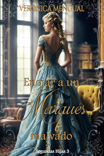 Stock image for Enojar a un marqus malvado (Serie Segundas Hijas) (Spanish Edition) for sale by California Books